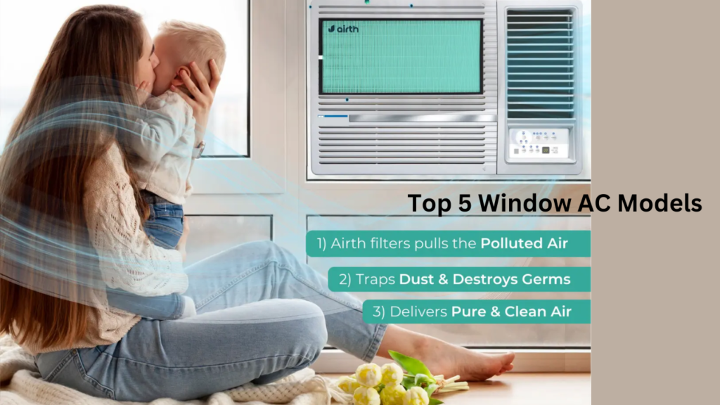 Top 5 Window AC Models