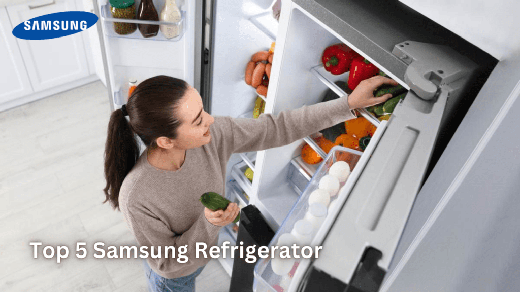 Top 5 Samsung Refrigerator