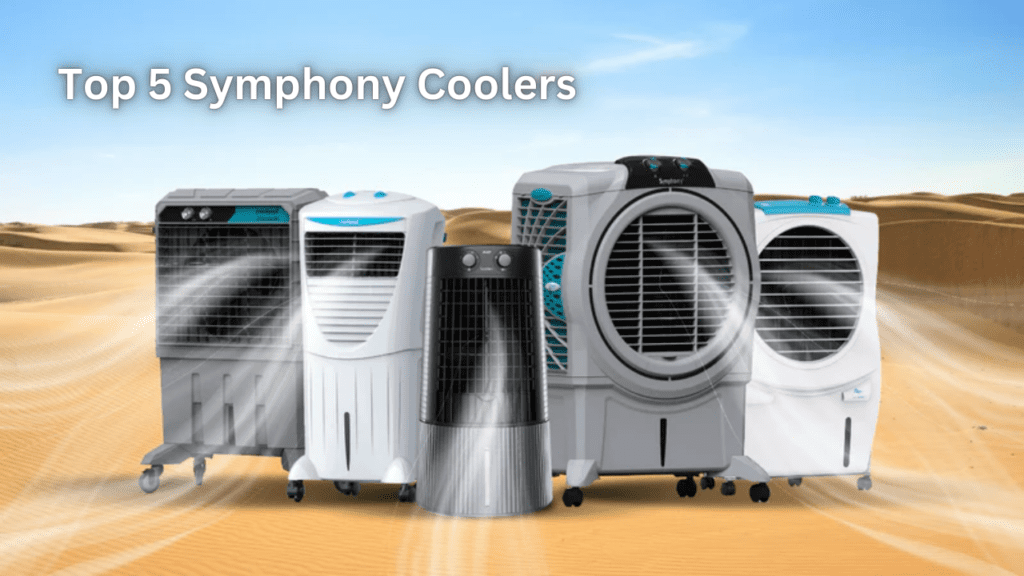 Top 5 Symphony Cooler for Summer